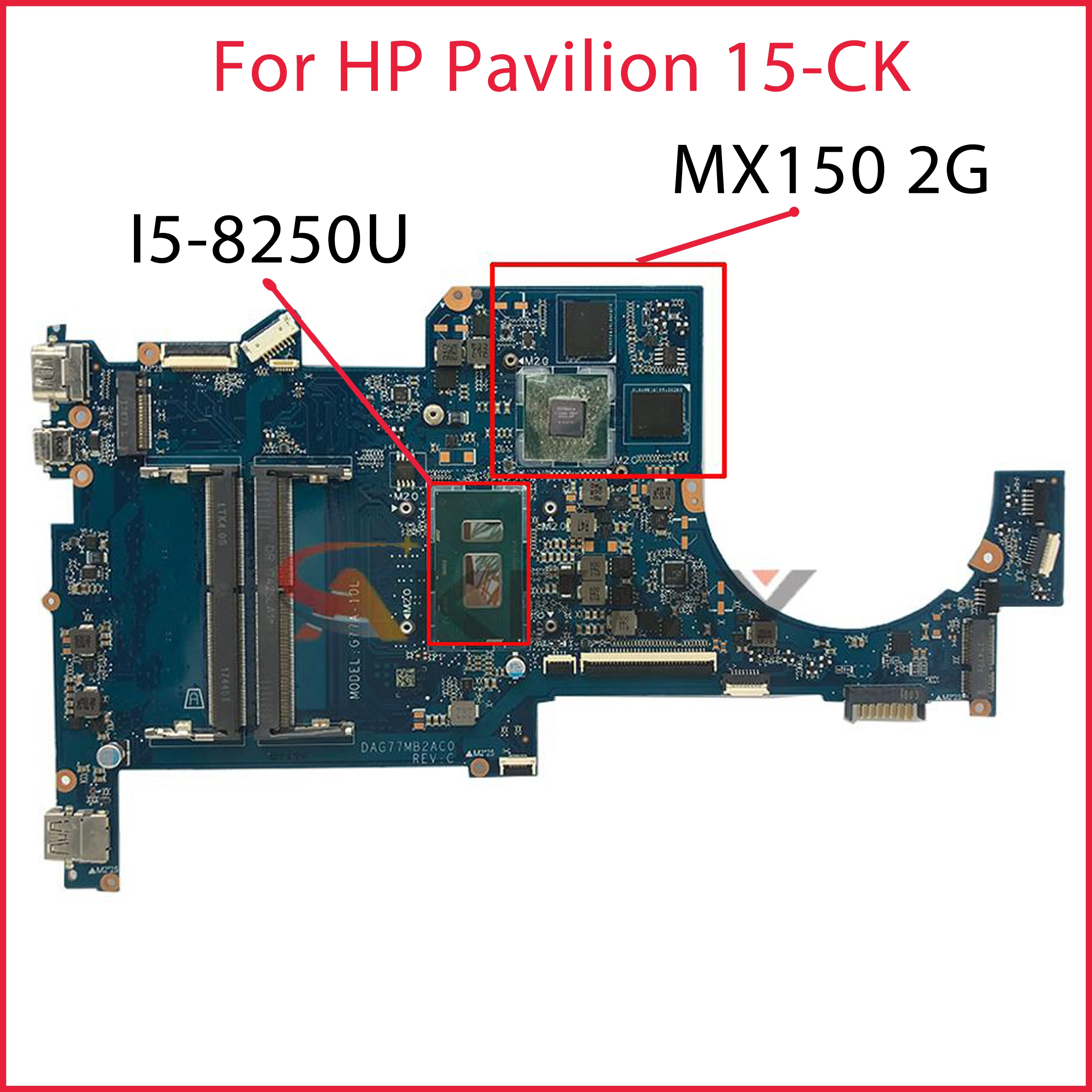 Для HP Pavilion15-CK Материнская плата ноутбука MX150 2 Гб I5-8250U CPU L01685-001 DAG77MB2AC0 G77A