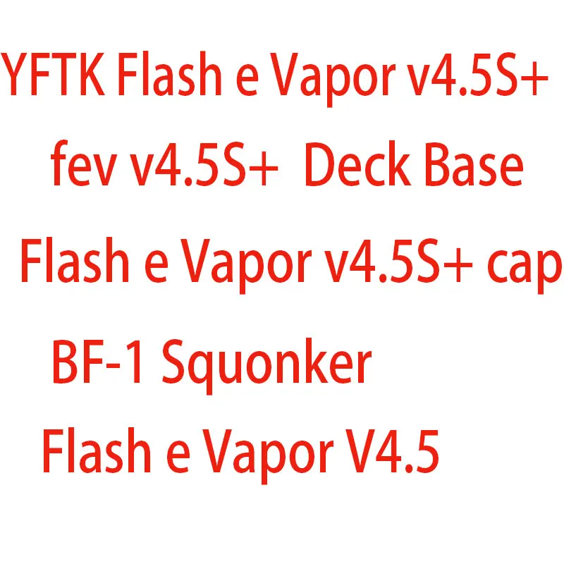 

YFTK Flash e fev V4.5S+ m sxk BF-1 fev 17mm kylin mini v2 m pro zeus x mesh taifun gtr Hadaly wasp tank currency accessories
