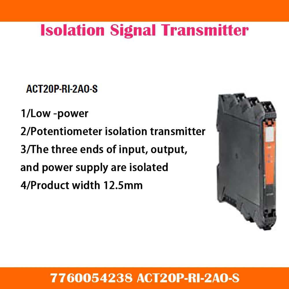 

7760054238 ACT20P-RI-2AO-S NEW "One in/Two out" Potentiometer Isolation Signal Transmitter Work Fine High Quality Fast Ship