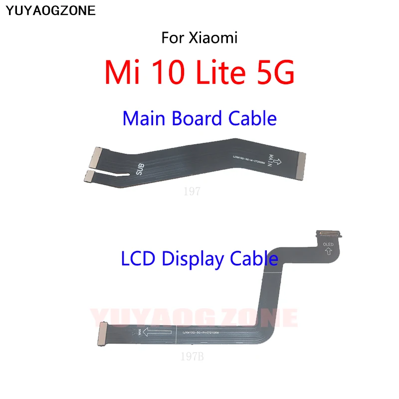 

Motherboard LCD Display Connect Cable Main Board Flex Cable For Xiaomi Mi 10 Lite 5G