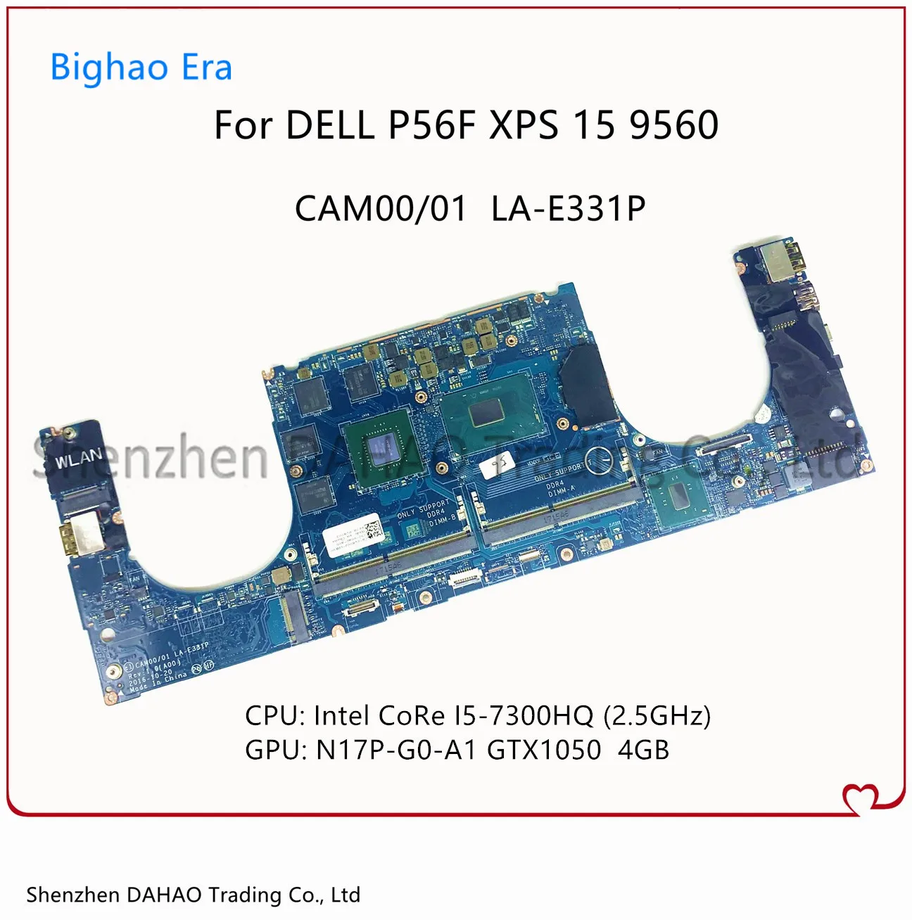 

For Dell P56F XPS 15 9560 Laptop Motherboard CAM00/01 LA-E331P MB CN-0YV12N 0F3K91 W/ I5-7300HQ GTX1050 4GB 100% Fully Tested