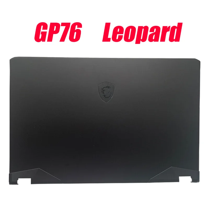 Новая задняя крышка для MSI GP76 Leopard 9S7-17K322 11UG/11UE/11UH(MS-17K3) Черный
