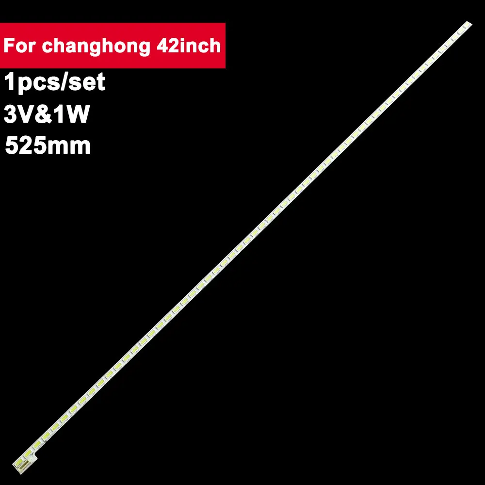 

525mm 1pc Backlight TV Strip LED For changhong 42inch 420F12-E3-A 3D42B4500I LED42B450Ui CHGD42LB03 3D42B4500ID