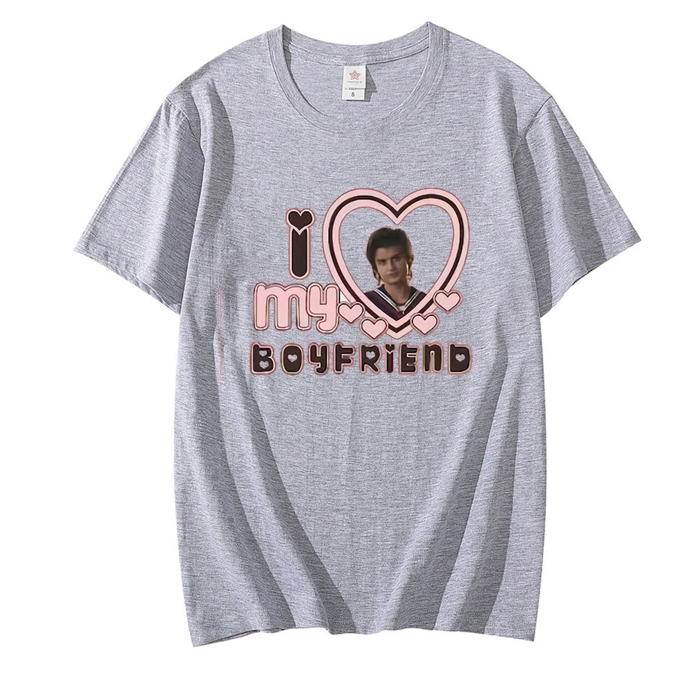 

Classic Retro TV Fans Print T-shirt I Love My Boyfriend Steve Harrington T Shirt Summer Casual O-neck Tees Streetwear Unisex Top