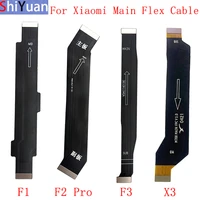 motherboard main board flex cable for xiaomi mi poco f1 f2 pro f3 x3 x3 pro mainboard connector flex replacement parts
