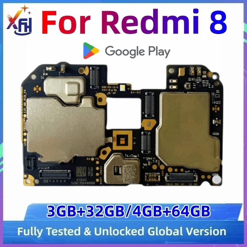 XIFEHHE 32GB 64GB For Xiaomi RedMi 8 Motherboard Replacement Mainboard Logic Board With Full Chips Global Version Support Update