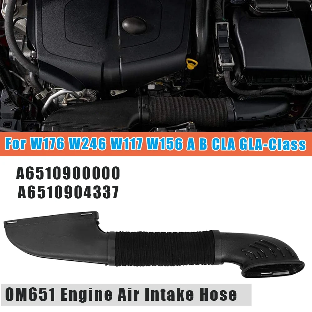 Шланг воздухозаборника двигателя OM651 A6510900000 A6510904337 для Mercedes-Benz W176 W246 W117 W156 A CLA GLA-Class