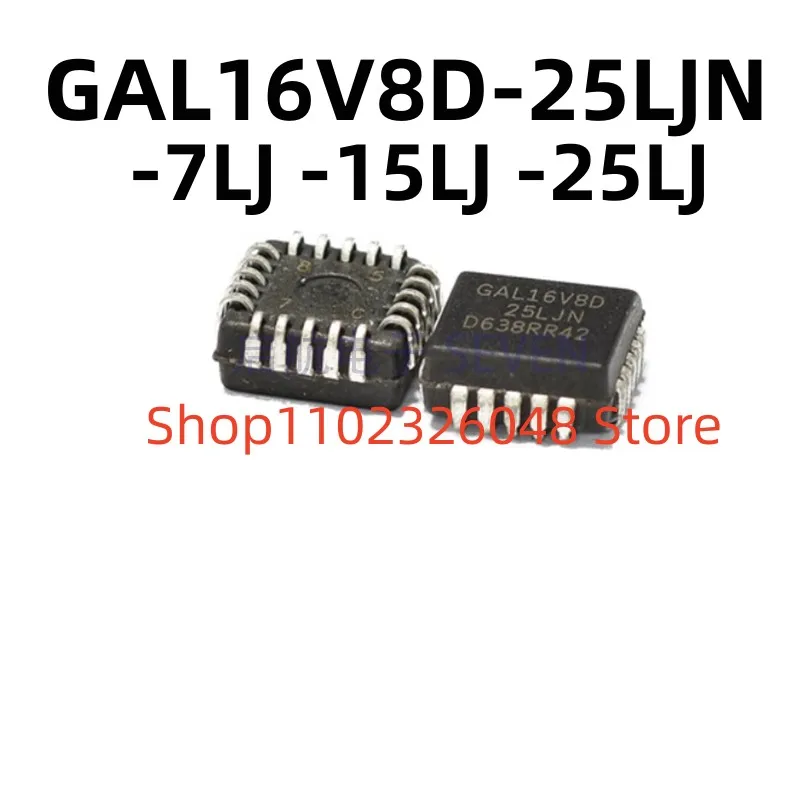 

10PCS GAL16V8D-15LJ -7LJ -25LJN ATF22V10C-15JU -10JU PLCC IN STOCK