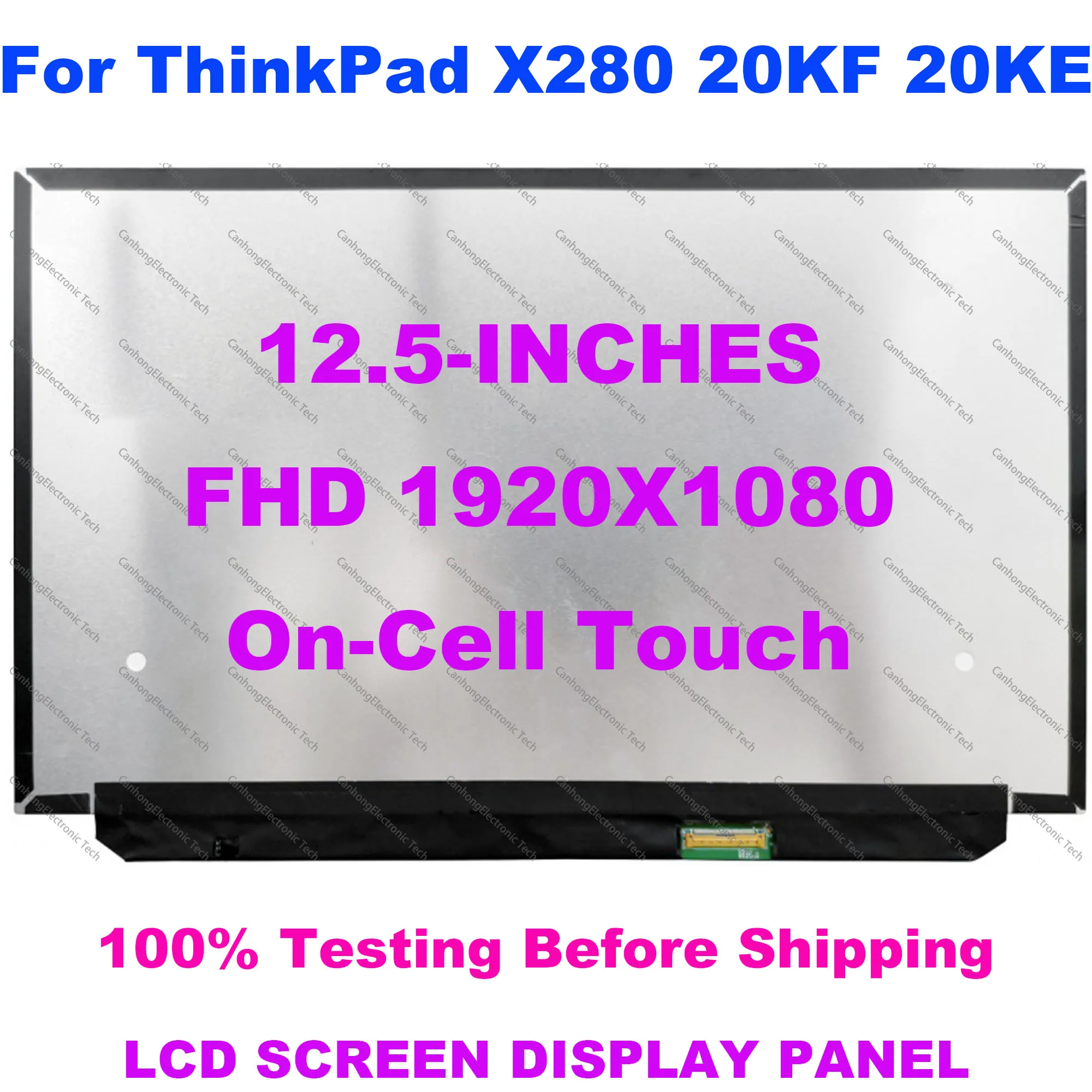   - 12, 5  IPS FHD 1920X1080   R125NWF4 R2 01YN108  Lenovo Thinkpad X280 20KF 20KE B125HAK01.0