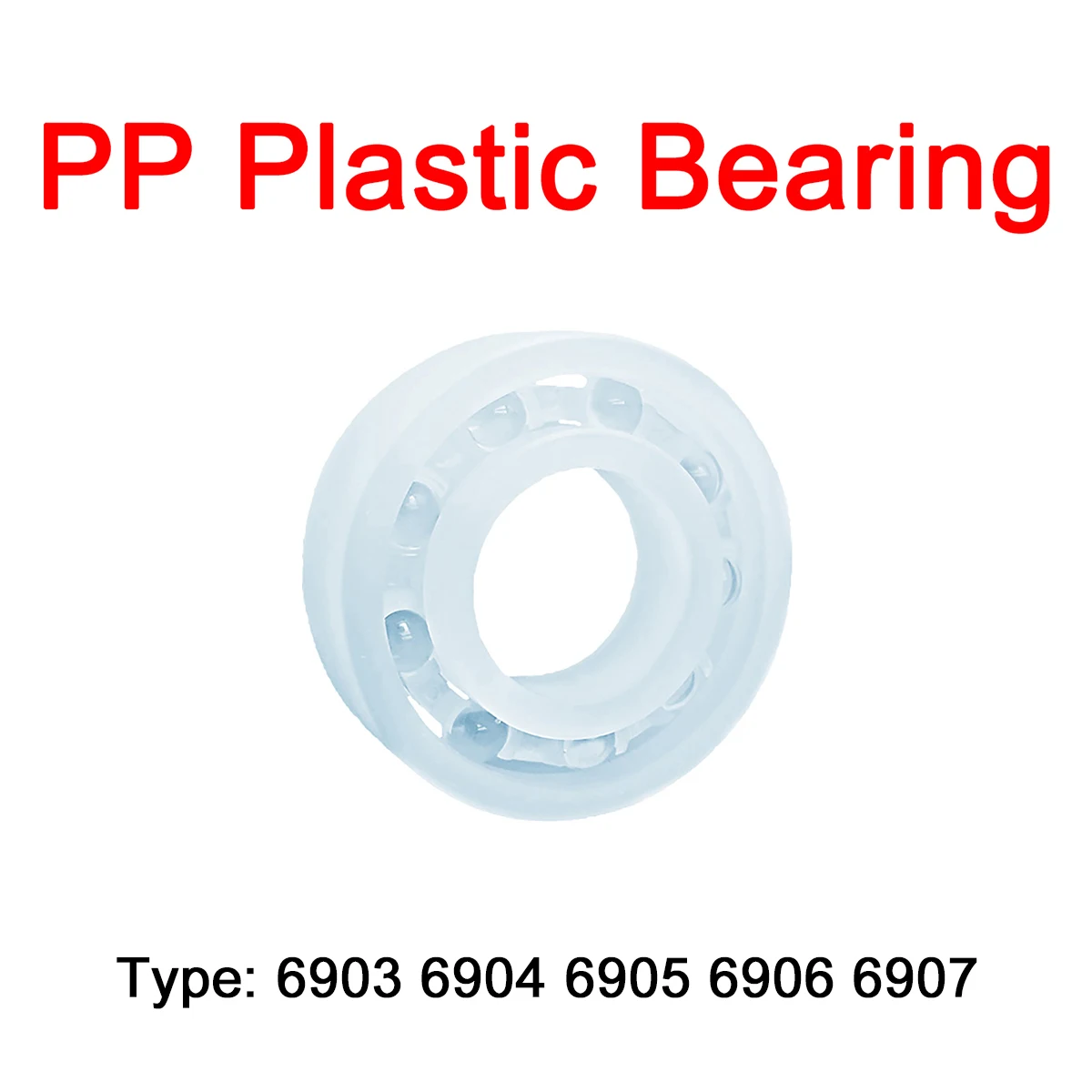

2Pcs PP Plastic Bearings Corrosion Resistant 6903 - 6907 Polypropylene High Precision Low Noise Electrical Insulation