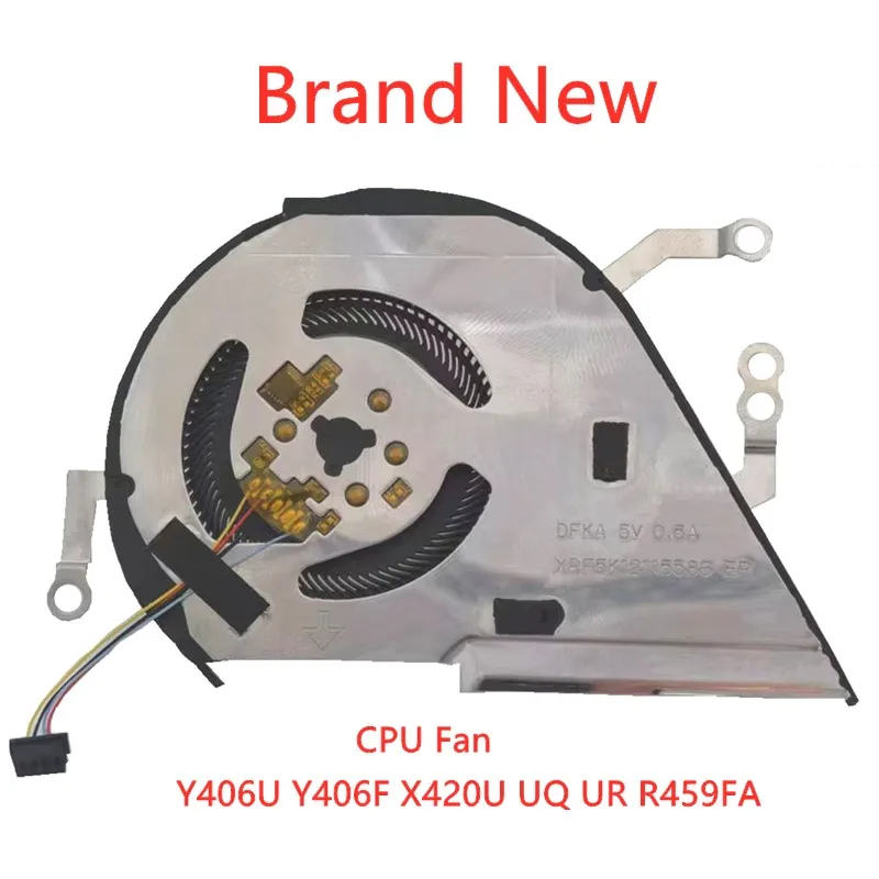 

Brand New Laptop CPU Cooling Fan For ASUS Y406U Y406F X420U UQ UR R459FA CPU Cooling