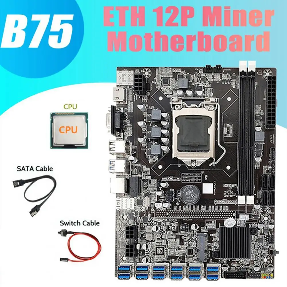 B75 ETH Miner Motherboard forDesktop 12 PCIE To USB+G620 CPU+SATA Cable+Switch Cable+Thermal Pad LGA1155 B75 USB BTC Motherboard