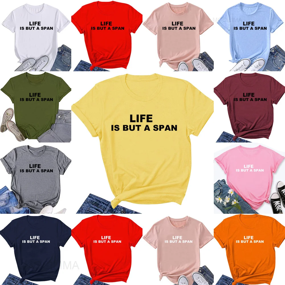 

Женская футболка с коротким рукавом LIFE IS BUT A SPAN Graphic ZK083