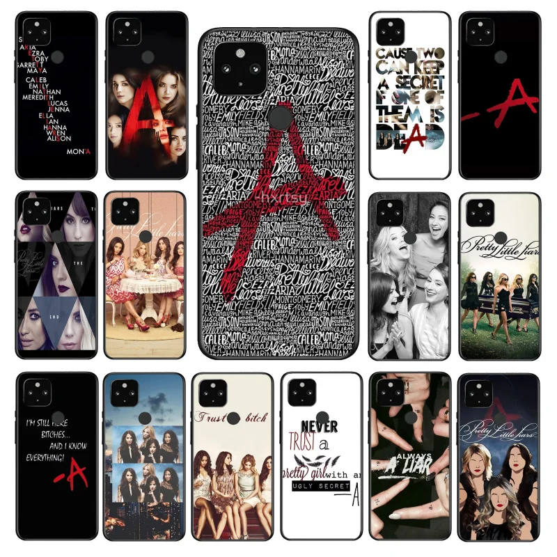 

Pretty Little Liars PLL TV Show Phone Case for Google Pixel 7 7Pro 6 Pro 6A 5A 4A 3A Pixel 4 XL 5 6 4 3 XL 3A 2 XL