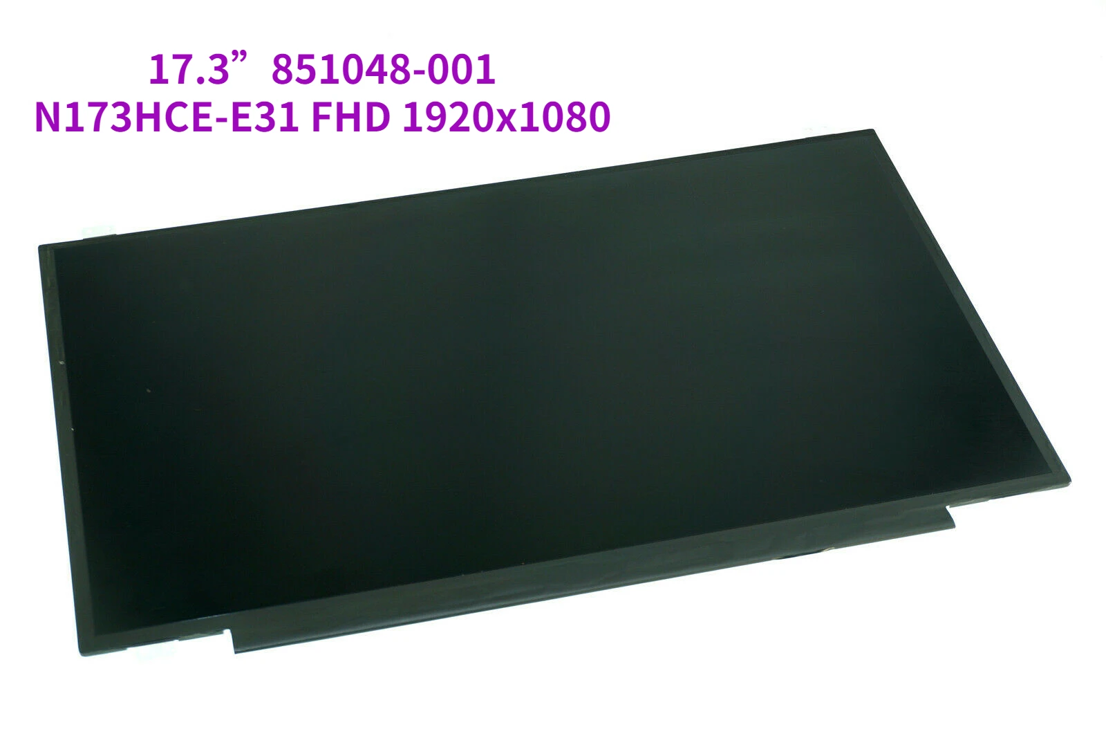 N173HCE-E31 IPS -  FHD 1920x108 0  17, 3    851048-001 