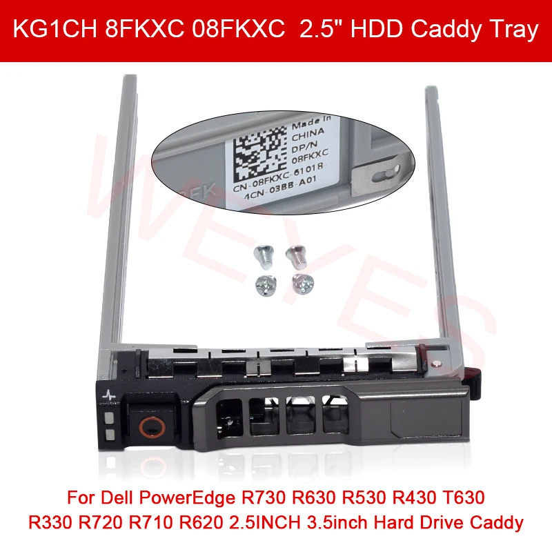 10PCS 2.5INCH KG1CH 8FKXC 08FKXC 2.5" HDD Caddy Tray For Dell PowerEdge R730 R630 R530 R430 T630 R330 R720 R710 R620