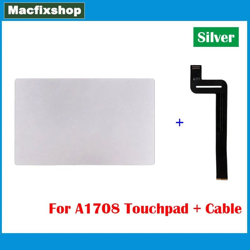 

Original Silver For Macbook Pro Retina 13" Touch Pad A1708 Touchpad with Trackpad Track Pad Cable 2016 2017 821-01002-01