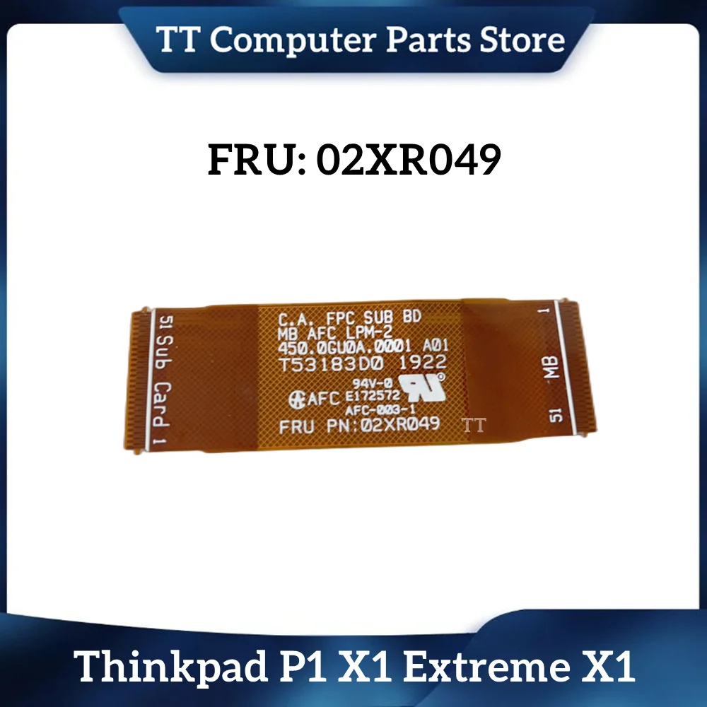 

Оригинальный планшет TT для Lenovo ThinkPad P1 Gen2 X1 Extreme 2nd Gen, FPC, клавиатура, подкарта, кабель, линия 02XR049, быстрая доставка