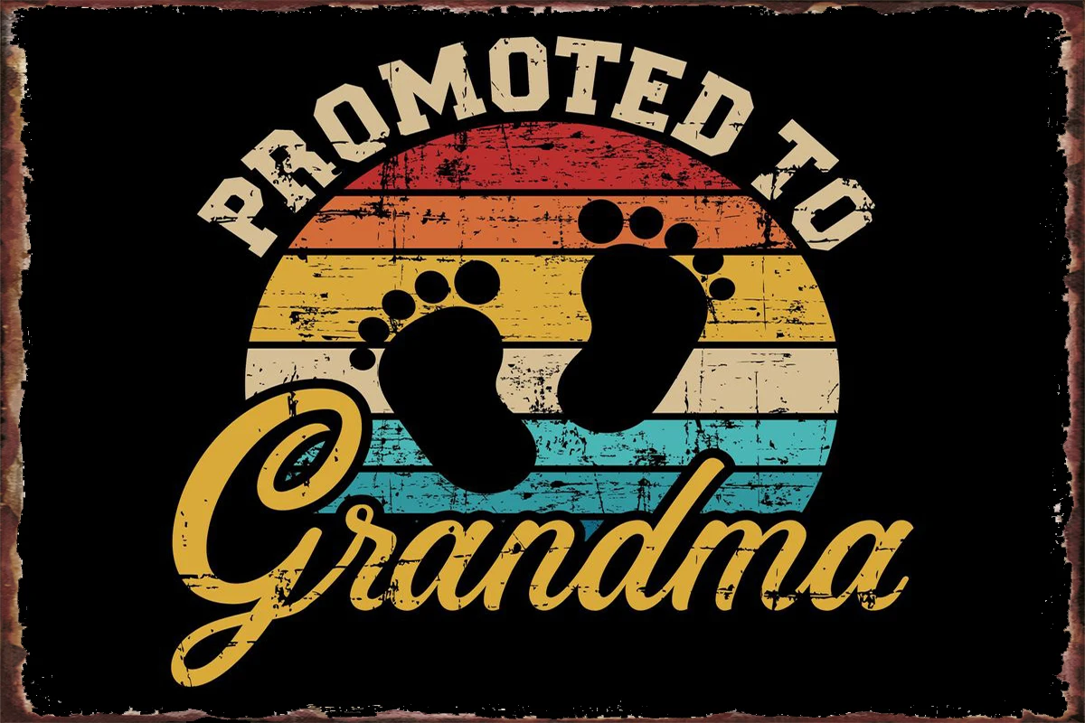 

Promoted to Grandma vintag Wall Decor Room Decoration Retro Vintage Metal Sign Tin Sign Tin Plates For Club Man Cave Cafe Pub