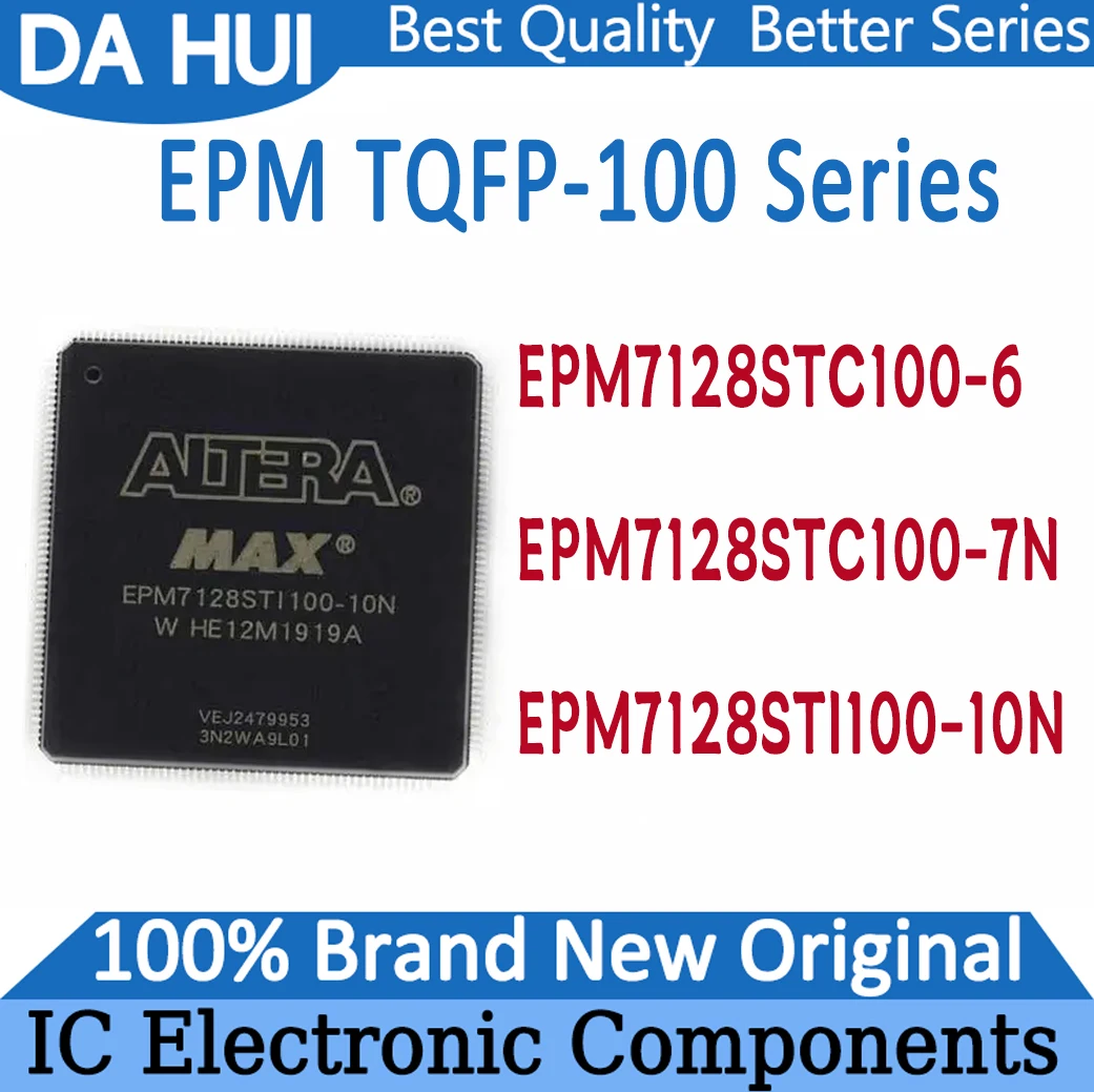 

EPM7128STC100-6 EPM7128STC100-7N EPM7128STI100-10N EPM7128STC100-6 EPM7128STC100-7 EPM7128STI100-10 EPM IC Chip TQFP100