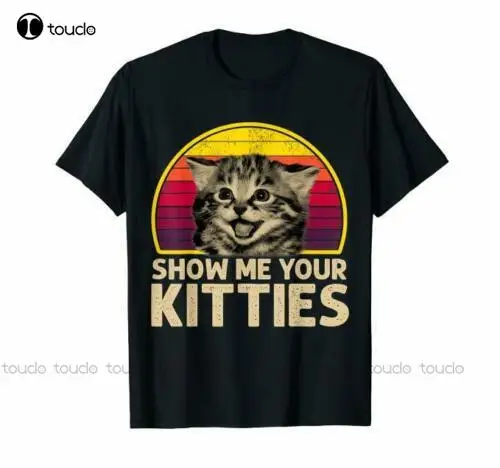 

Футболка Мужская/женская с надписью «Show Me Your Kitties»