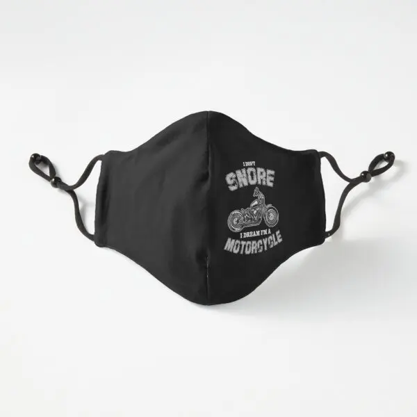 

Мотоциклетная Байкерская Футболка I Don t Snore I Dream I m A для мужчин маска для лица с изображением рта Mascarillas для Bajaj Beta KYMCO Derbi