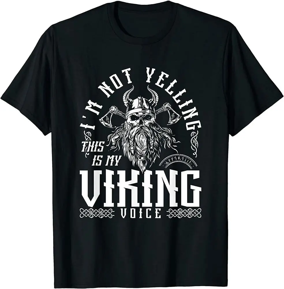 

I'm Not Yelling This Is My Vi king Voice North Vi kings Men T-Shirt Short Sleeve Casual Cotton Summer Boys T-Shirts
