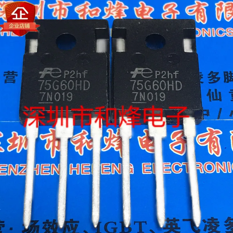 

5PCS-10PCS 75G60HD FGW75N60HD TO-247 600V 75A NEW AND ORIGINAL ON STOCK