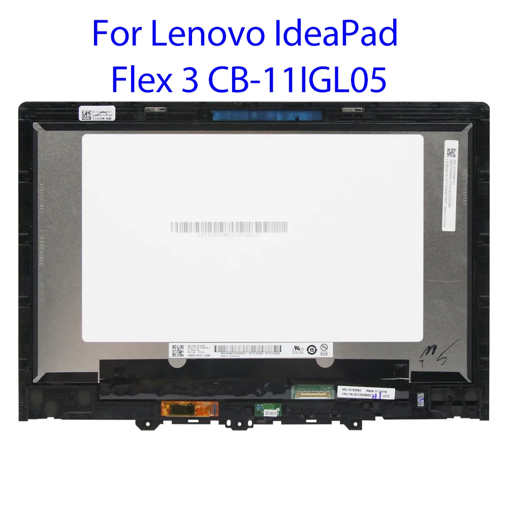 

Сенсорный ЖК-экран 11,6 дюйма в сборе с рамкой для Lenovo IdeaPad Flex 3 CB 11IGL05 82BB FRU:5D10S39652 Разрешение: 1366X768