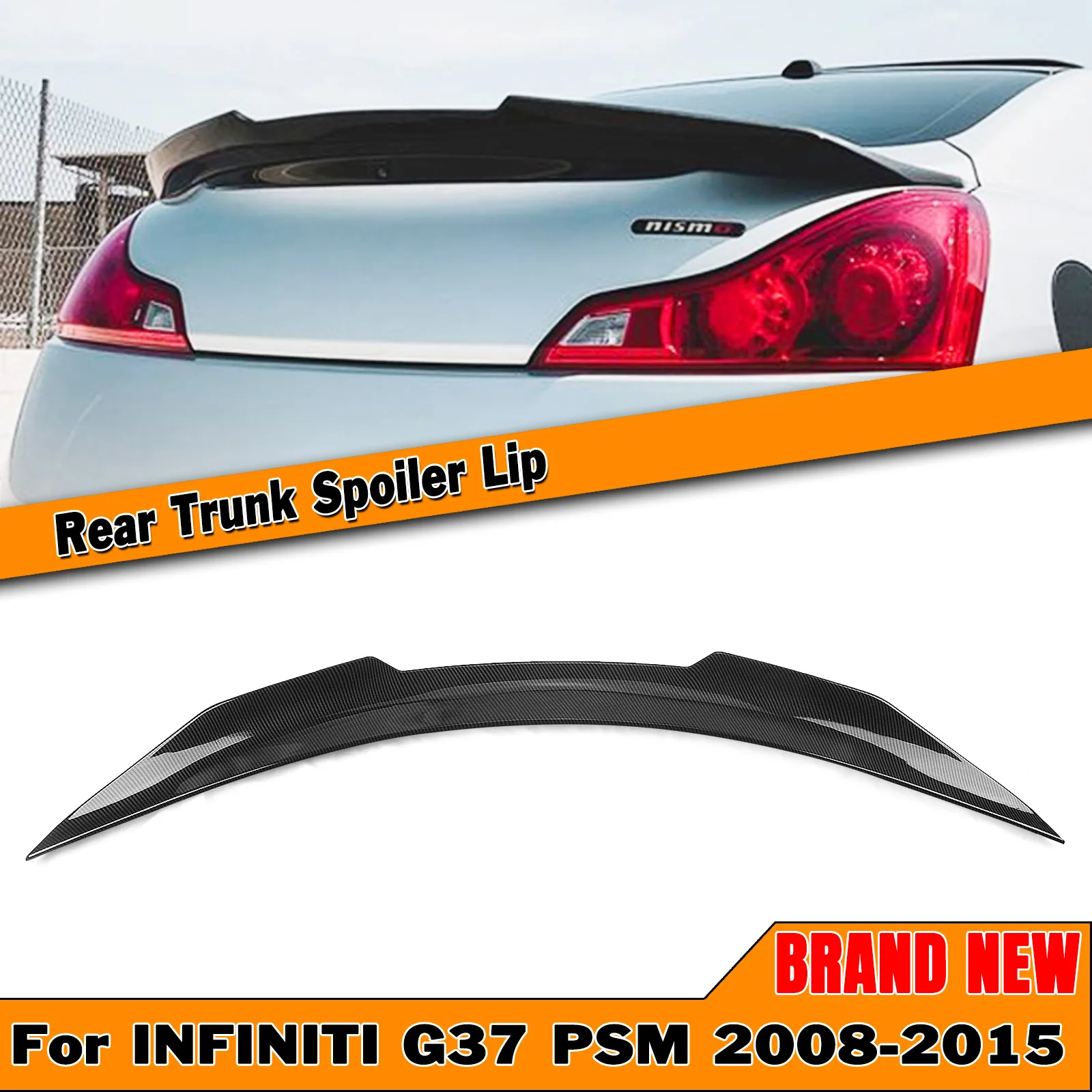 

Car Rear Trunk Lid Spoiler Wing Duckbill Splitter Lip Decklid For Infiniti G37 G25 G35 Q40 Q60 2008-2015 2 Door Coupe PSM Style
