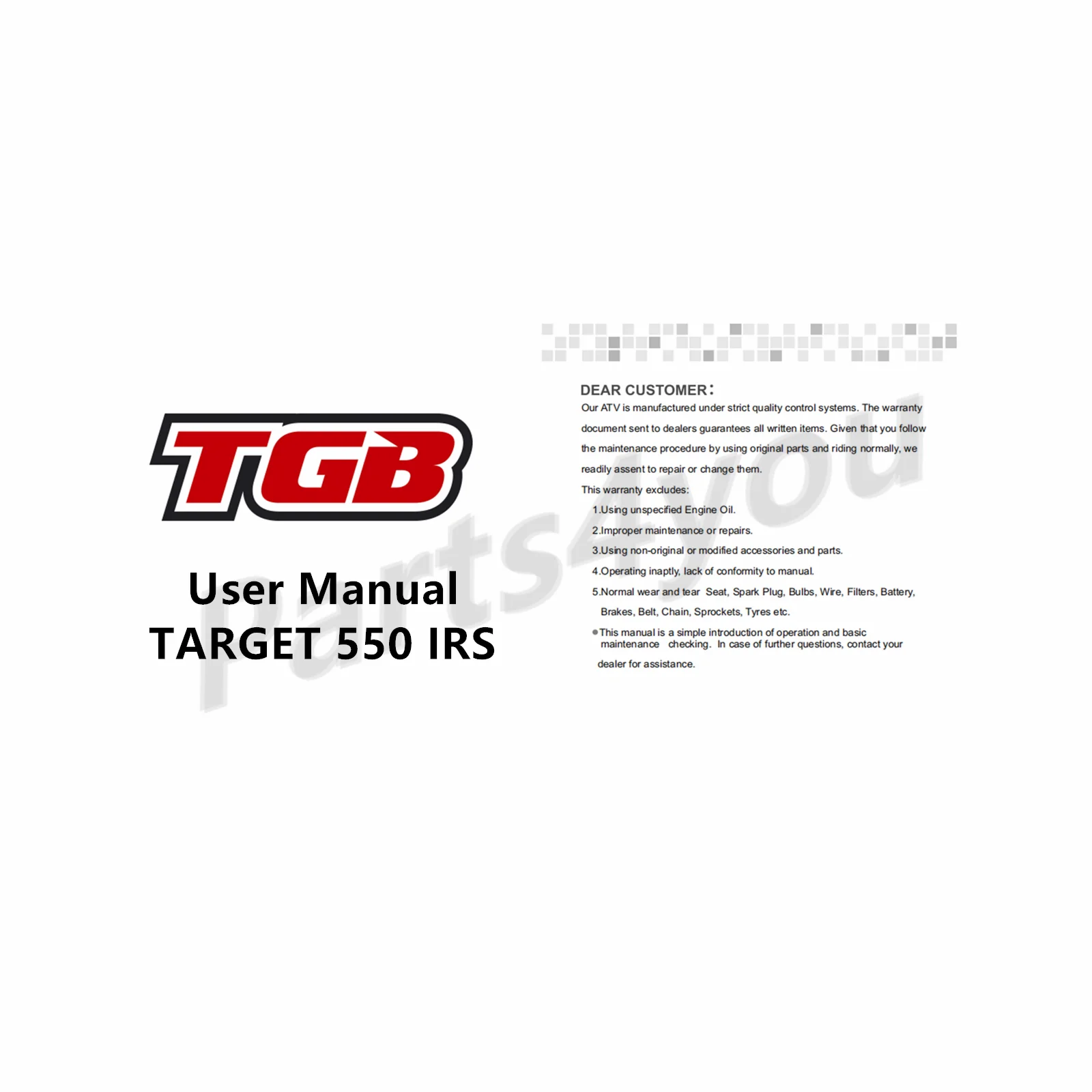

TGB Target 550 IRS ATV Independent Rear Suspension User Manual Owner Manual Operator Manual in English Send by Email NOT VEHICLE