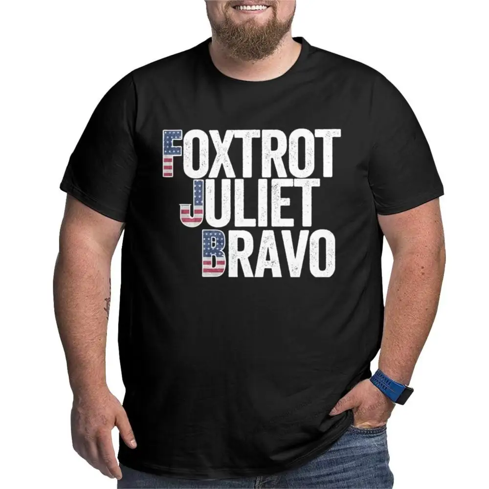 

Foxtrot Juliet Bravo Joe Biden Sucks FJB T Shirts Men Pure Cotton Novelty T-Shirt Short Sleeve Clothes Big Size 4XL 5XL 6XL