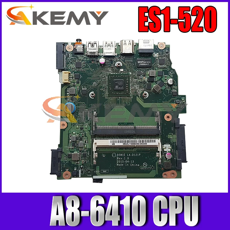 

NBG2K11005 NB.G2K11.005 For Acer ASPIRE ES1-520 Laptop Motherboard B5W1E LA-D121P Mainboard With A8-6410 CPU DDR3 100% Tested OK