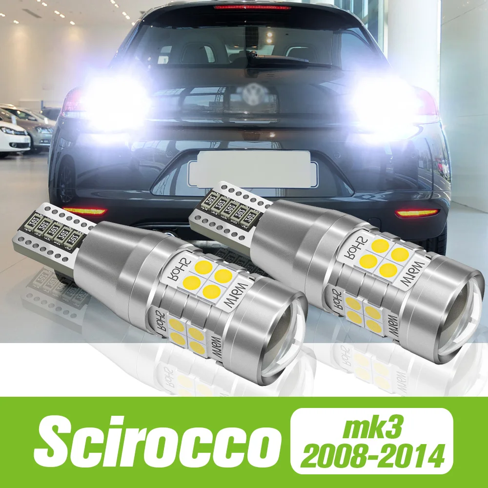 

2pcs For VW Volkswagen Scirocco mk3 2008-2014 LED Reverse Light Backup Lamp 2009 2010 2011 2012 2013 Accessories