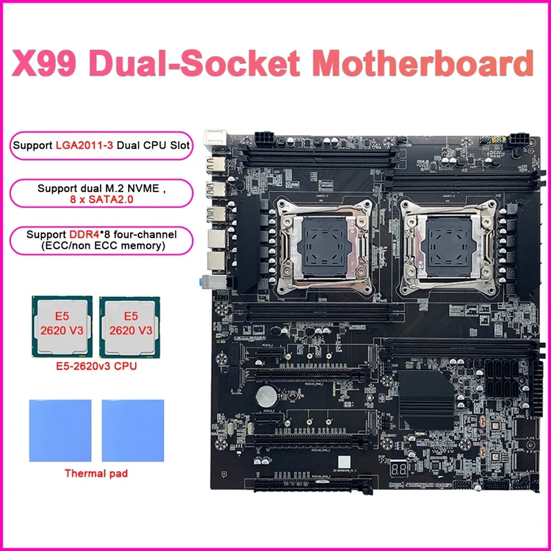 X99 Dual-Socket Mining Motherboard With 2X E5-2620 V3 CPU+2X Thermal Pad LGA2011-3 Dual CPU DDR4 Memory Slots 8X SATA2.0