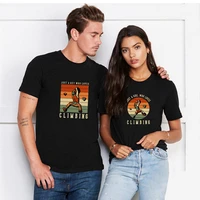 2022 new summer couple t shirt just a girl who loves climbing print casual cotton short sleeve tees top women mens clothing