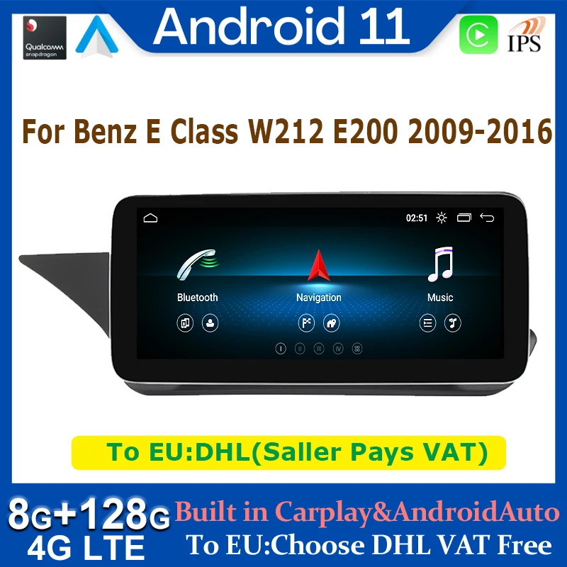

Navigation Screen Android 11 8Core 8G+128G GPS Car Multimedia Player For Benz E Class W212 E200 E230 E260 E300 S212 2009-2016