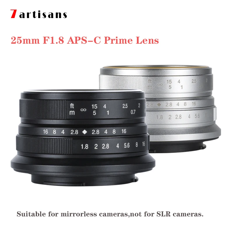 7artisans 25mm F1.8 Manual Focus Prime Lens for Sony E/Fujifilm FX/Canon EOS-M/Olympus and Panasonic Micro 4/3 Mount Metal Lens