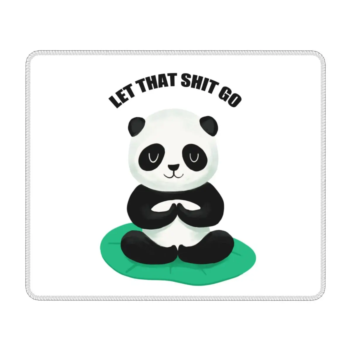 Giant Panda Bear Gaming Mouse Mat Anti-Slip Rubber Base Lockedge Mousepad Office Laptop Computer PC Let That Shit Go Mouse Pads