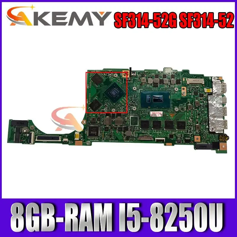 

for Acer Swift3 SF314-52G SF314-52 original mainboard 8GB-RAM I5-8250U MX150-2GB