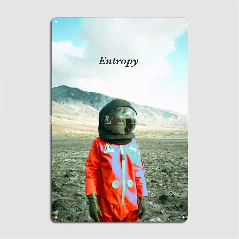 

Entropy Metal Plaque Poster Club Decoration Pub Garage Plaques Tin Sign Poster