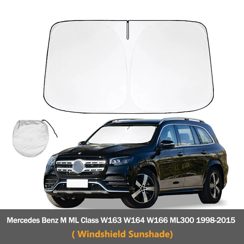 

Для Mercedes Benz M ML Class W163 W164 W166 ML300 1998-2015 Автомобильный солнцезащитный козырек на лобовое стекло, летняя защита автомобиля, аксессуары