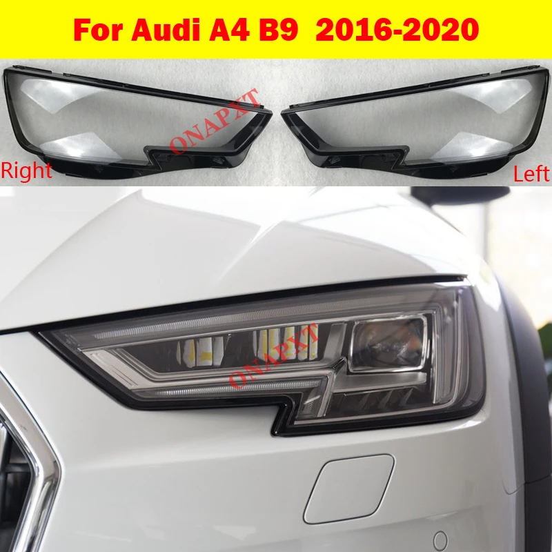 For Audi A4 B9 Car Front headlights transparent headlights glass lamp shade shell lamp cover 2016-2020