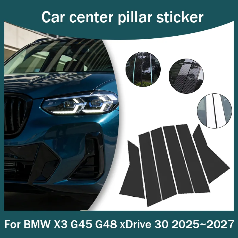 Фото Для BMW X3 G45 G48 xDrive 30 2025 ~ 2027 2026 Дверь автомобиля, средняя накладка на окно, центральная накладка на стойку B C, наклейка на центральную колонку, часть аксессуаров №1