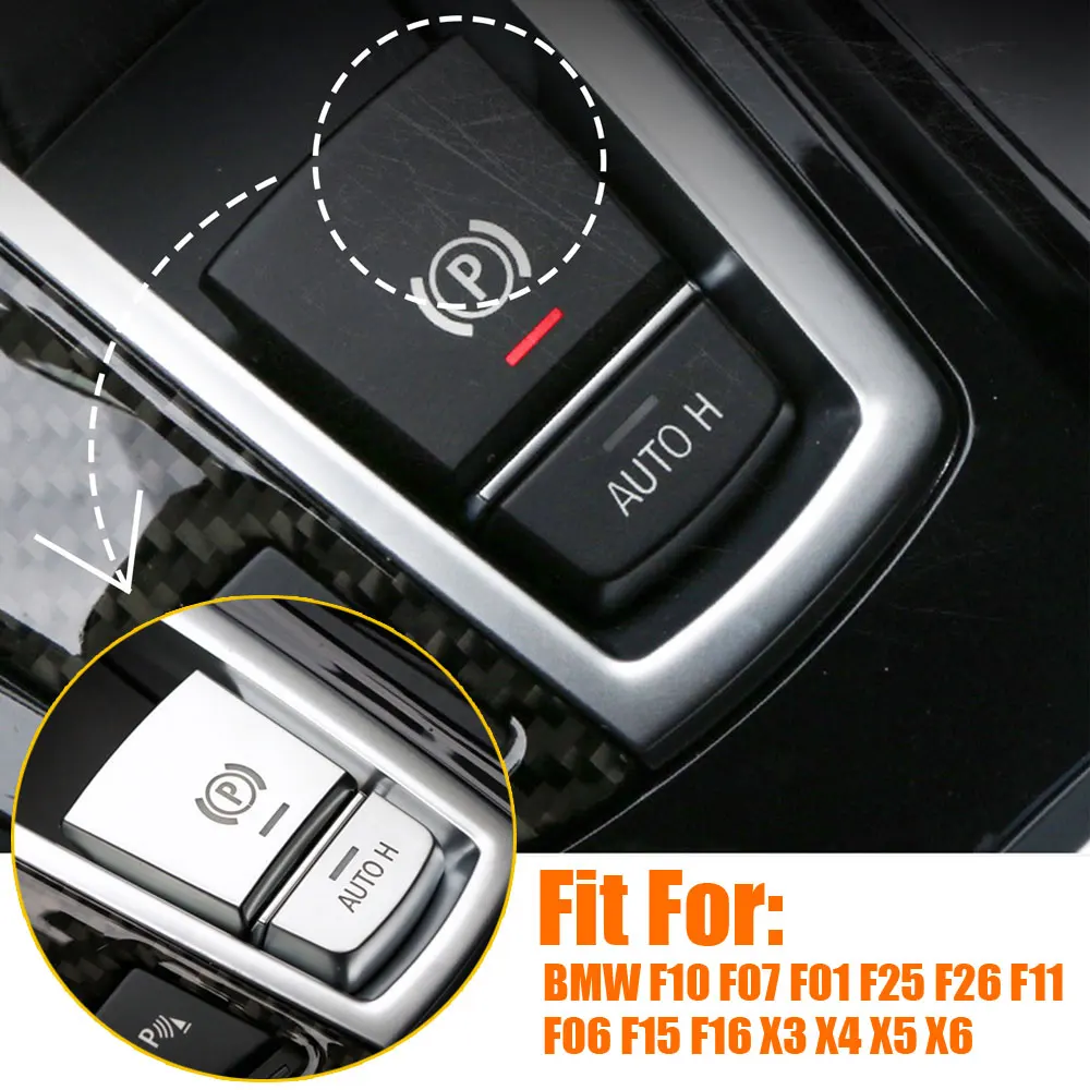

2pcs Car Interior Parking Brake Switch P Button Cover Decor Stickers For BMW F10 F07 F01 F25 F26 F11 F06 F15 F16 X3 X4 X5 X6