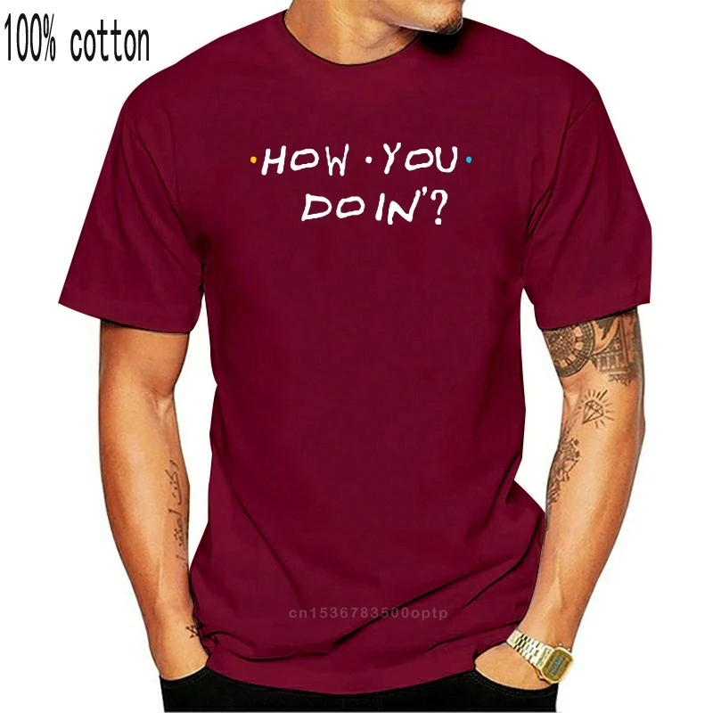 

Очень популярная Стильная мужская футболка, модная летняя футболка с коротким рукавом для отдыха, как у вас дела Цитата, футболка Джоуи из с...