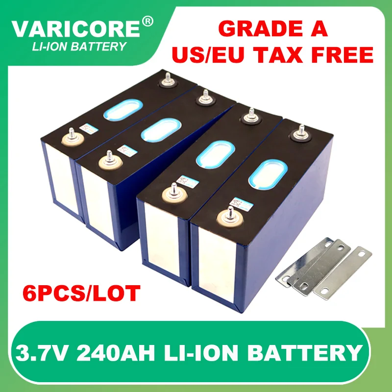 6pcs 3.7v 240Ah Lithium battery Power Cell for 12v 24v 36v travel caravan Electric vehicle Off-grid Solar Wind Grade A Tax Free