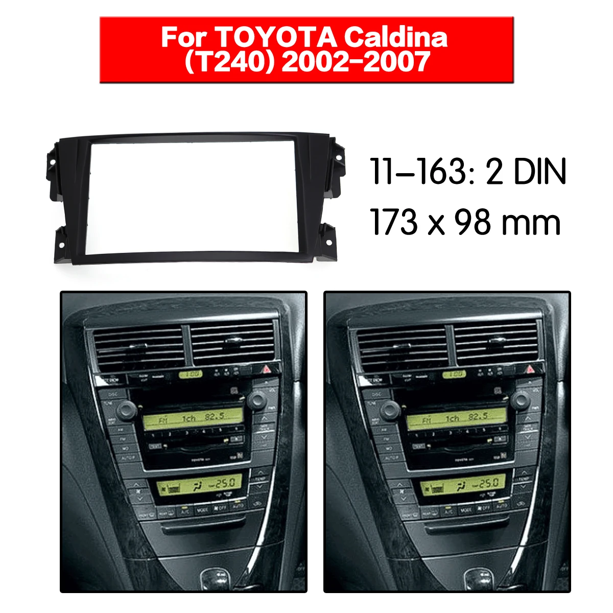 

Car Radio Fascias Video Player For Toyota Caldina 2002 2003-2007 Panel Frame 2 Din Stereo Cover Frame Accessories Modification