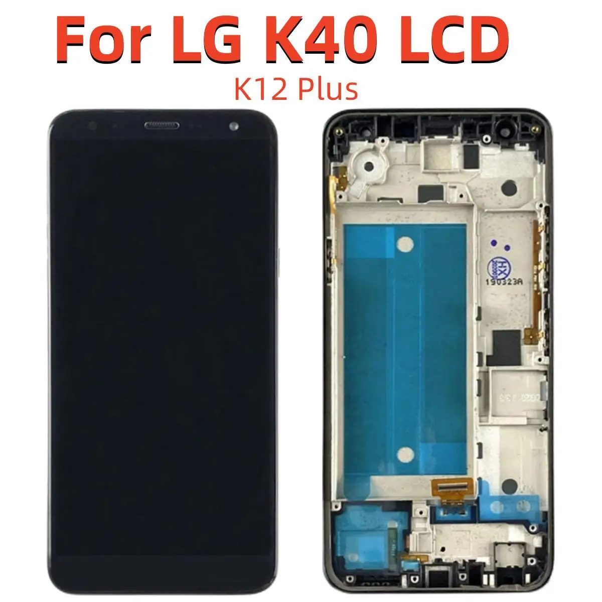 

Original 5.7'' For LG K40 LCD Touch Screen Digitizer Replacement Parts for LG X4 2019 LCD For K12 Plus display LMX420 X420 LCD