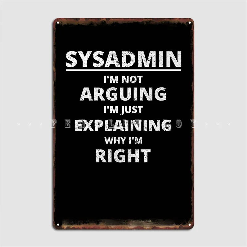 Sysadmin, металлический знак, настенная пещера, кухня, персонализированное украшение гаража, оловянные плакаты